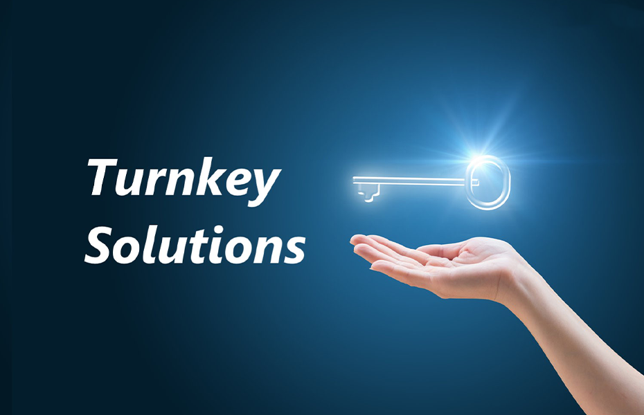 Turnkey Solution